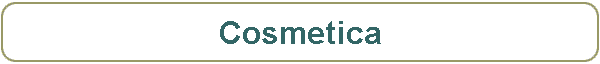Cosmetica