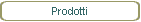 Prodotti